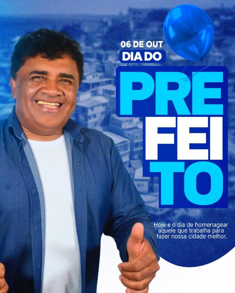 Sebastião Aurivaldo, parabéns pelo Dia do Prefeito